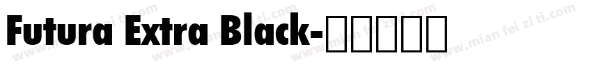 Futura Extra Black字体转换